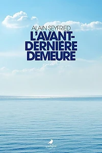 L'avant-dernière demeure