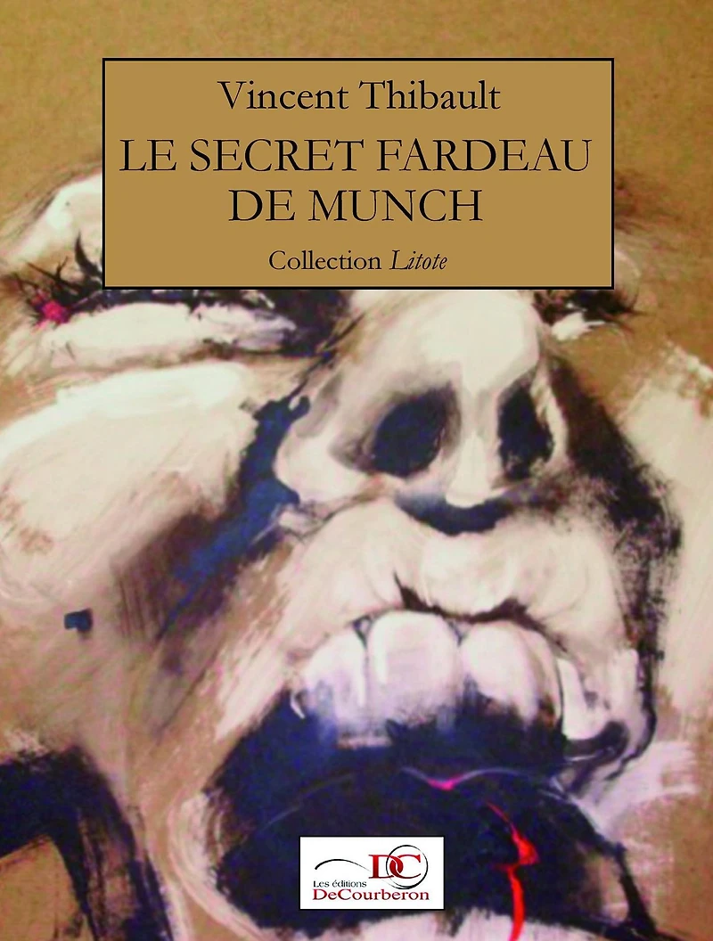 Le secret fardeau de Munch: Les mémoires de Jehan le Poivreclair
