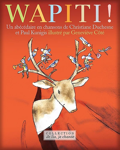Wapiti ! (Contenu enrichi): Un abécédaire en chansons