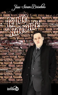 Je me raconte