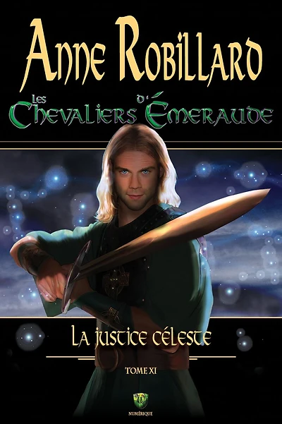 Les Chevaliers d'Émeraude 11 : La justice céleste: La justice céleste