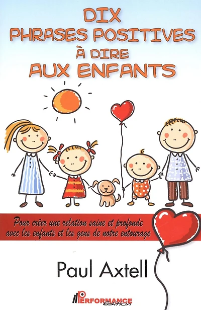 Dix phrases positives à dire aux enfants