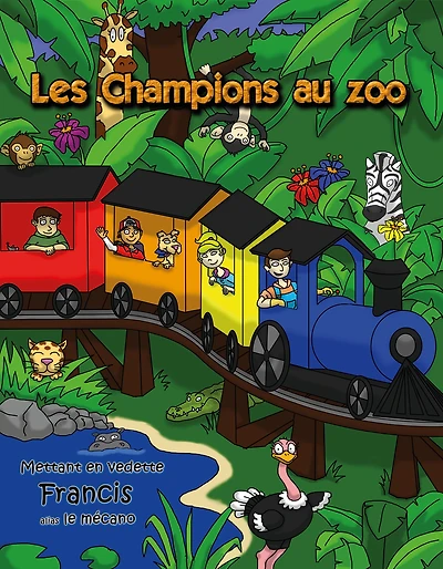 Les Champions au zoo: Mettant en vedette Francis, alias le mécano