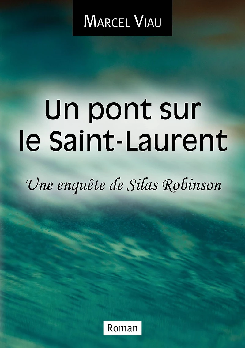 Un pont sur le Saint-Laurent