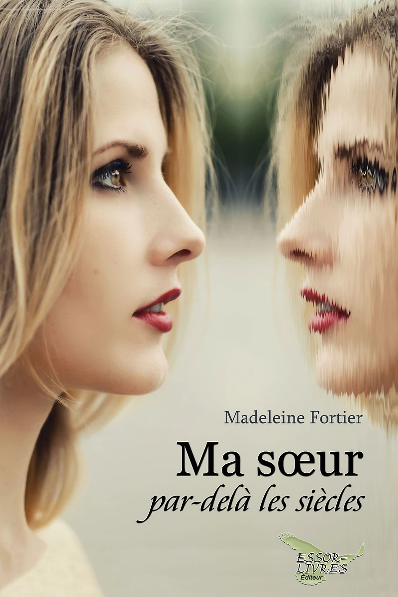 Ma soeur par-delà les siècles