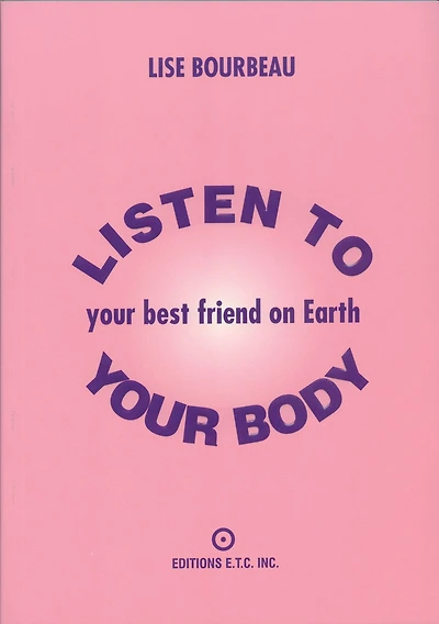 Listen to Your Body: Best Friend on Earth