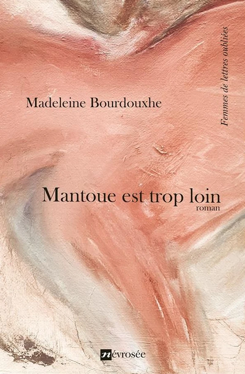 Mantoue est trop loin: Roman