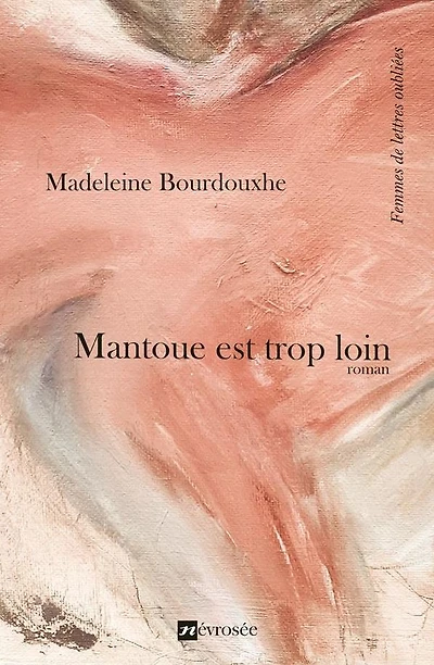 Mantoue est trop loin: Roman
