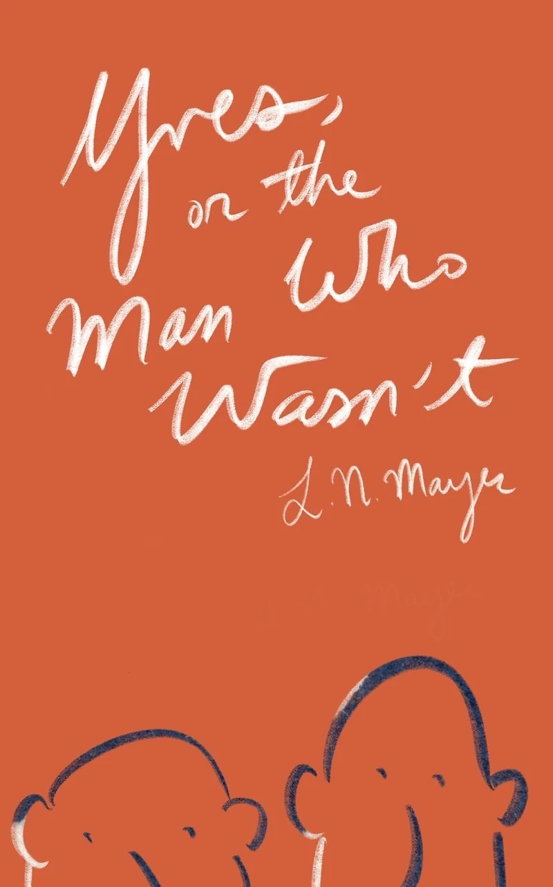 Yves, or the Man Who Wasn't