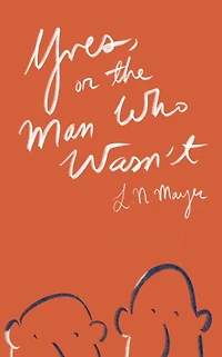 Yves, or the Man Who Wasn't