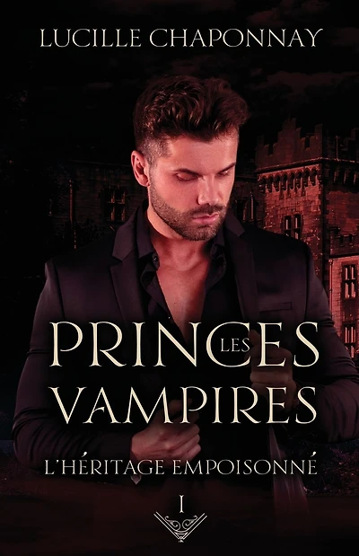 Les Princes Vampires: Ryan: l'Héritage Empoisonné