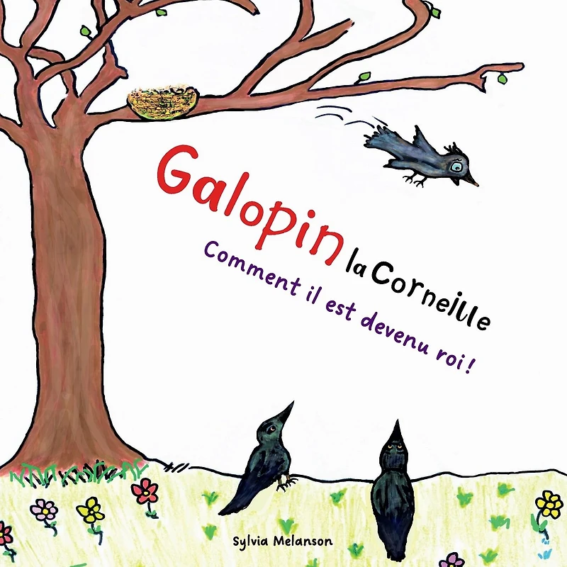 Galopin la corneille: comment il est devenu roi !:Livre pour enfants de 4 à 8 ans