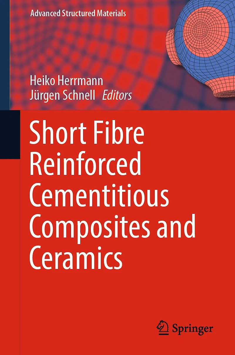 Short Fibre Reinforced Cementitious Composites and Ceramics