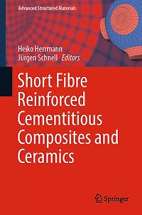 Short Fibre Reinforced Cementitious Composites and Ceramics