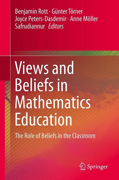 Views and Beliefs Mathematics Education: the Role of Classroom