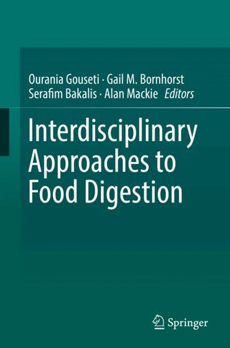 Interdisciplinary Approaches to Food Digestion