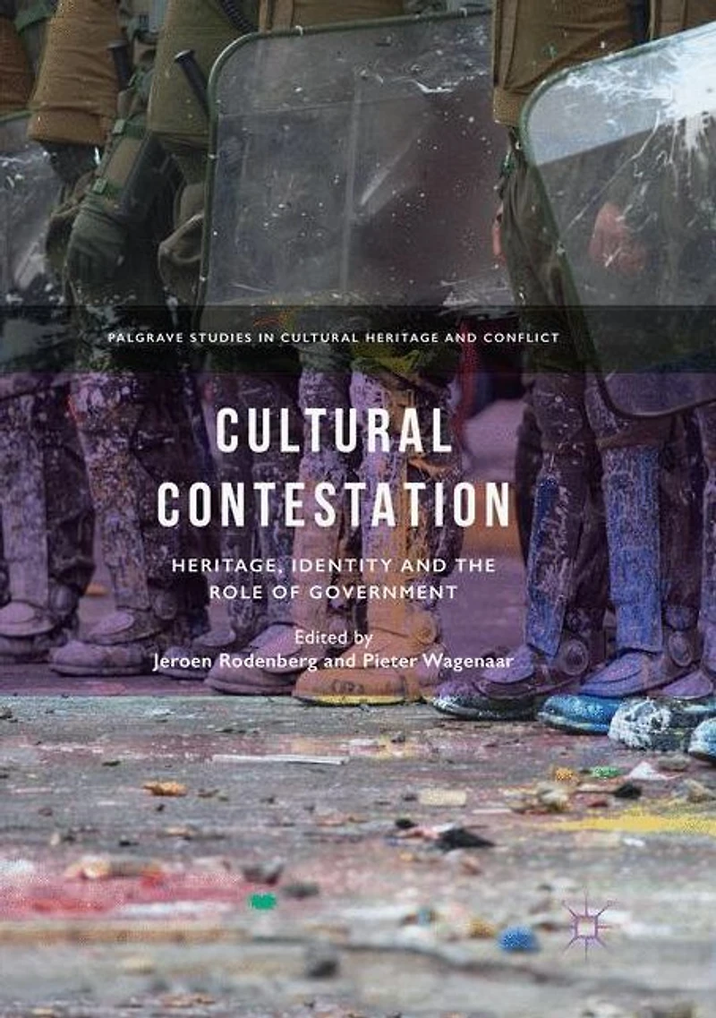 Cultural Contestation: Heritage, Identity and the Role of Government