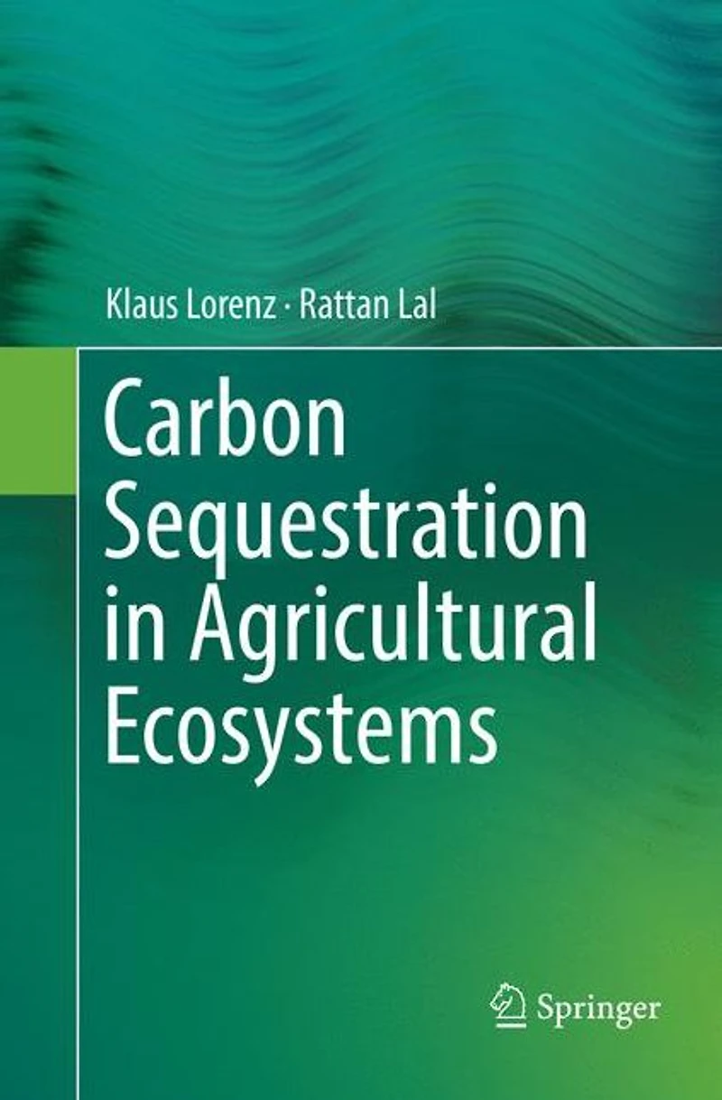 Carbon Sequestration Agricultural Ecosystems