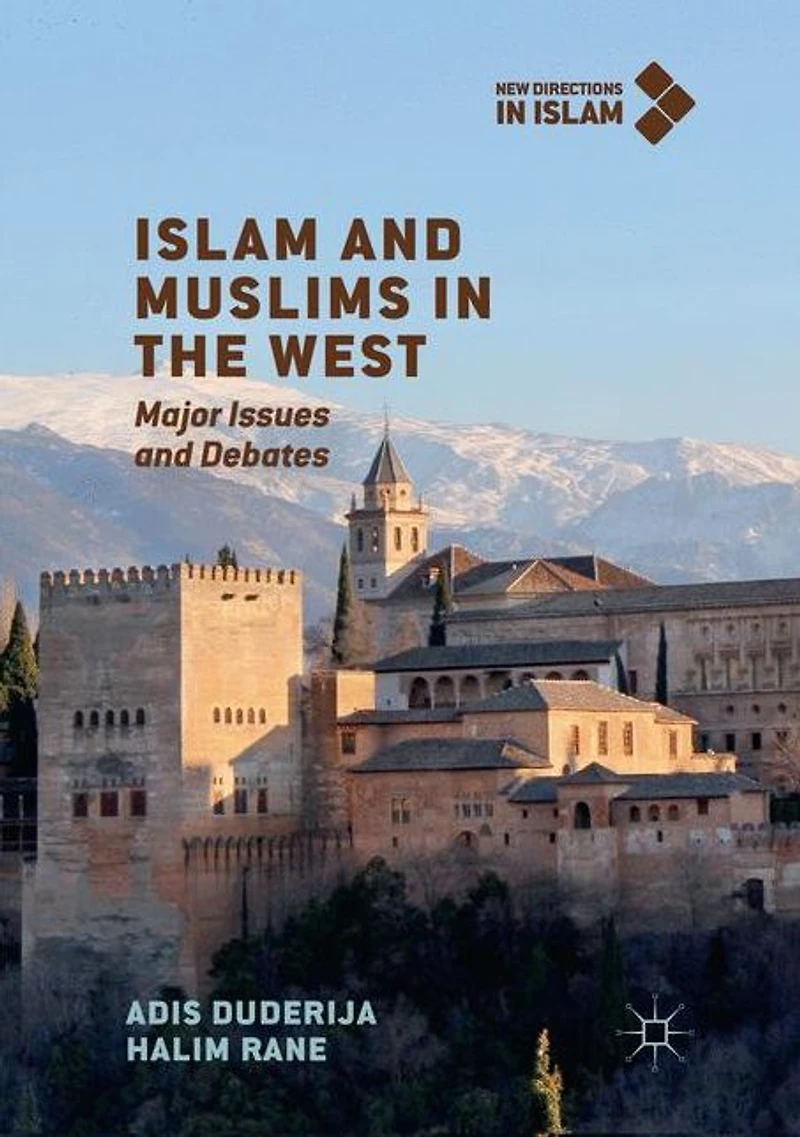 Islam and Muslims the West: Major Issues Debates