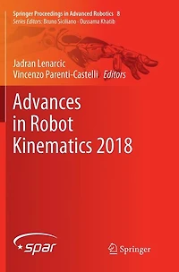 Advances Robot Kinematics 2018