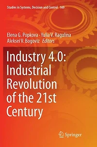 Industry 4.0: Industrial Revolution of the 21st Century