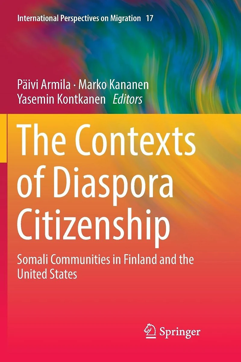 the Contexts of Diaspora Citizenship: Somali Communities Finland and United States