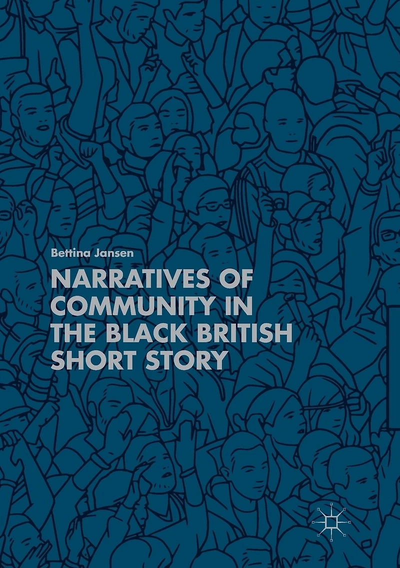 Narratives of Community the Black British Short Story