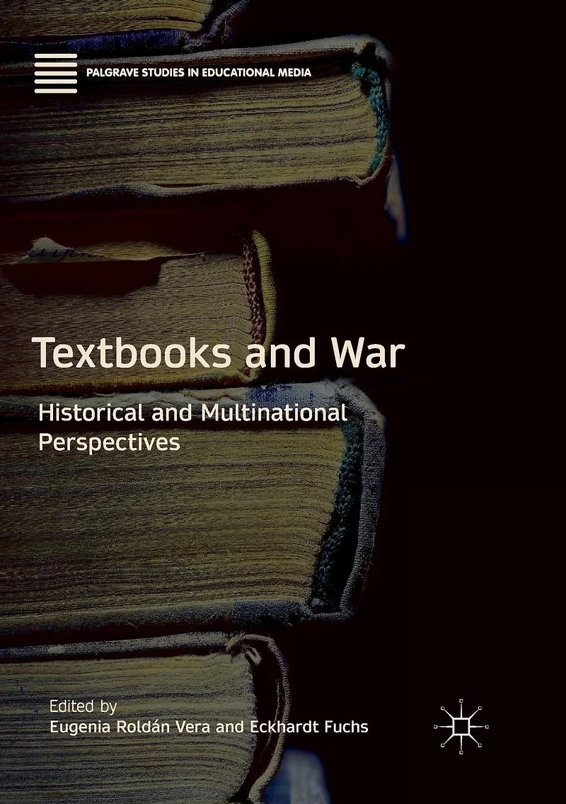 Textbooks and War: Historical Multinational Perspectives