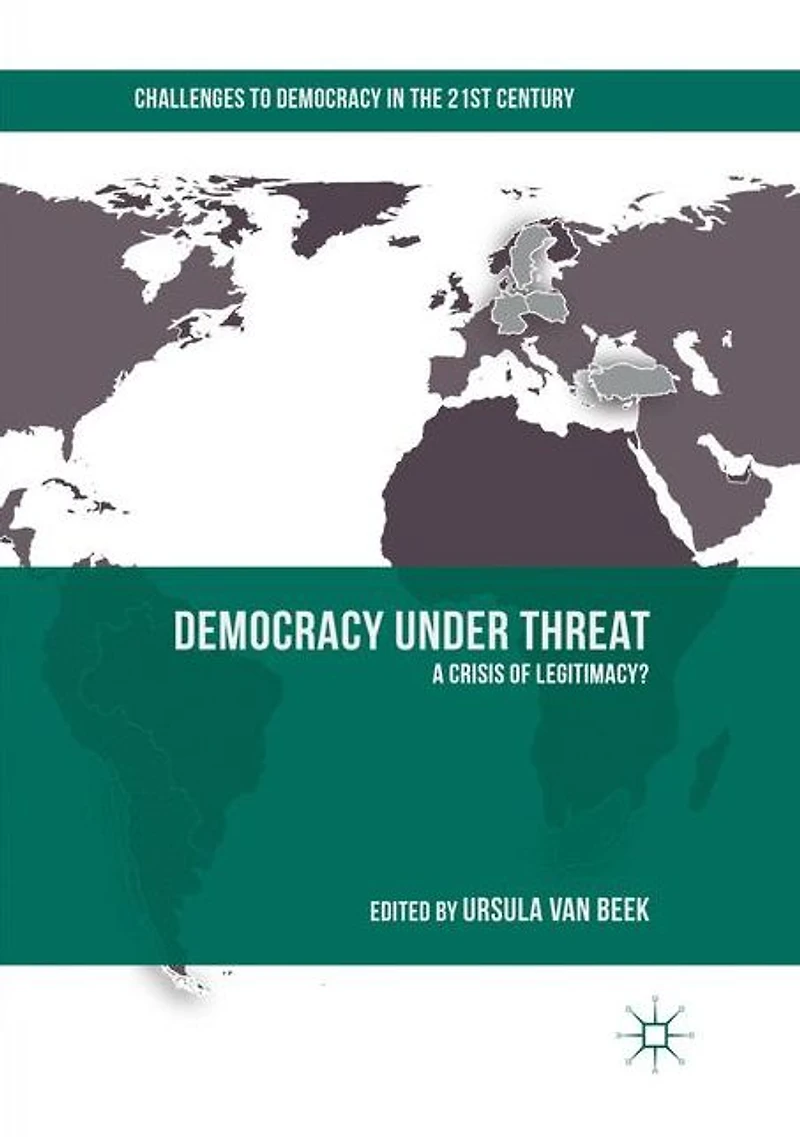 Democracy under Threat: A Crisis of Legitimacy?