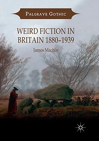 Weird Fiction Britain 1880-1939