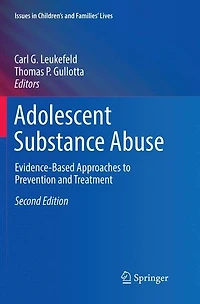 Adolescent Substance Abuse: Evidence-Based Approaches to Prevention and Treatment