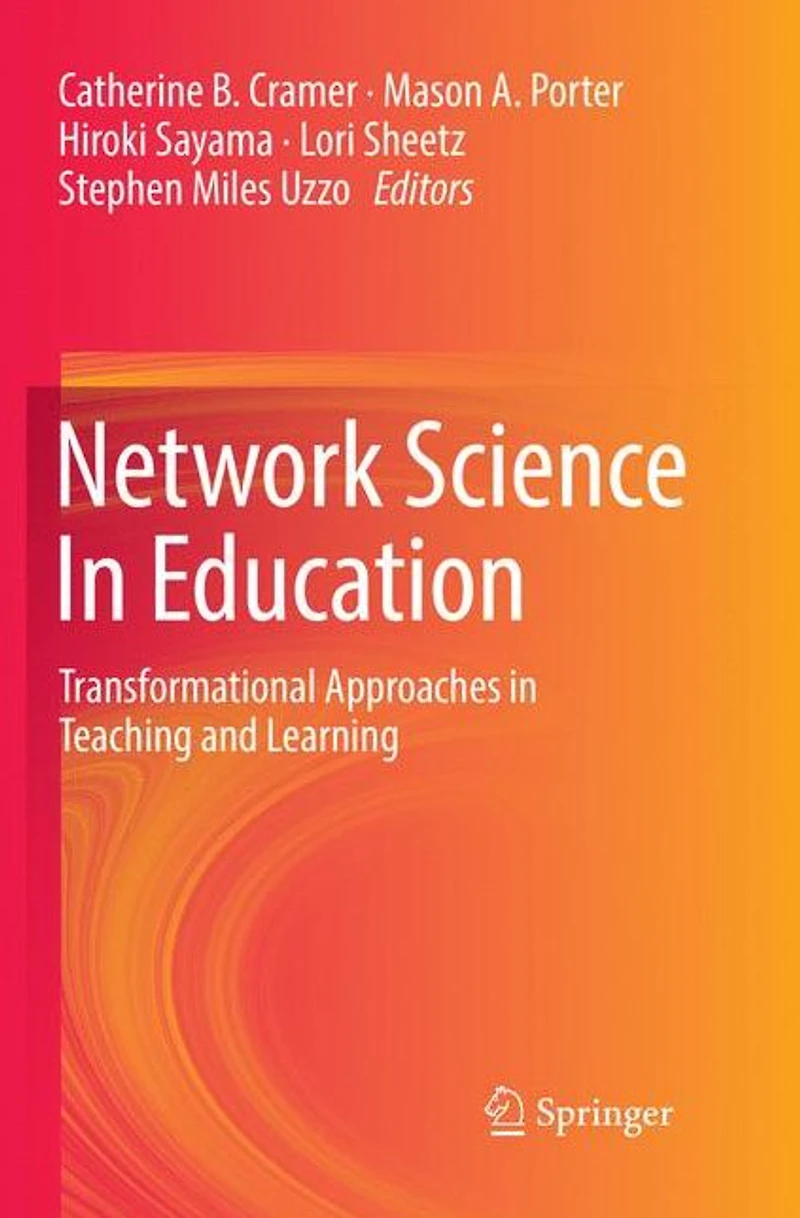 Network Science Education: Transformational Approaches Teaching and Learning
