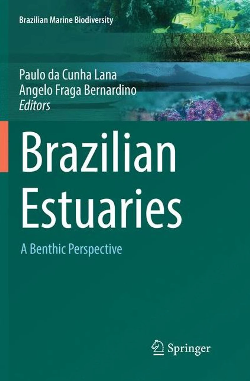 Brazilian Estuaries: A Benthic Perspective