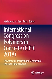 International Congress on Polymers Concrete (ICPIC 2018): for Resilient and Sustainable Infrastructure