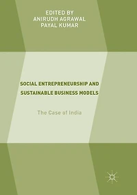 Social Entrepreneurship and Sustainable Business Models: The Case of India