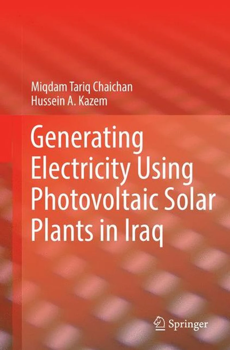 Generating Electricity Using Photovoltaic Solar Plants Iraq