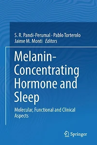 Melanin-Concentrating Hormone and Sleep: Molecular, Functional Clinical Aspects
