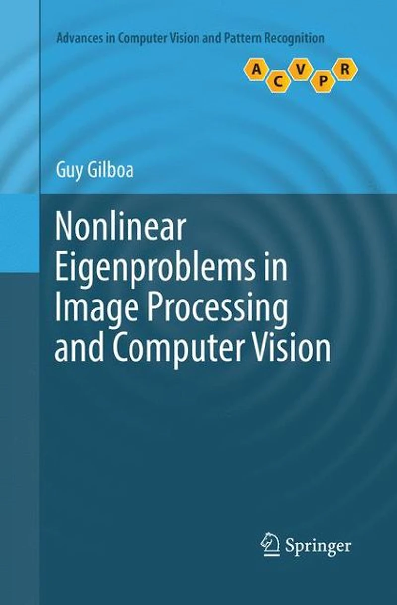 Nonlinear Eigenproblems Image Processing and Computer Vision