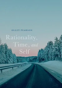 Rationality, Time, and Self