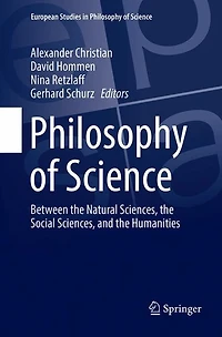 Philosophy of Science: Between the Natural Sciences, Social and Humanities