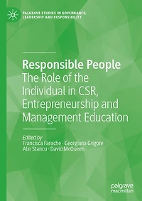 Responsible People: The Role of the Individual in CSR, Entrepreneurship and Management Education