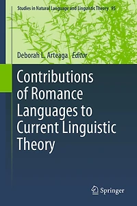 Contributions of Romance Languages to Current Linguistic Theory