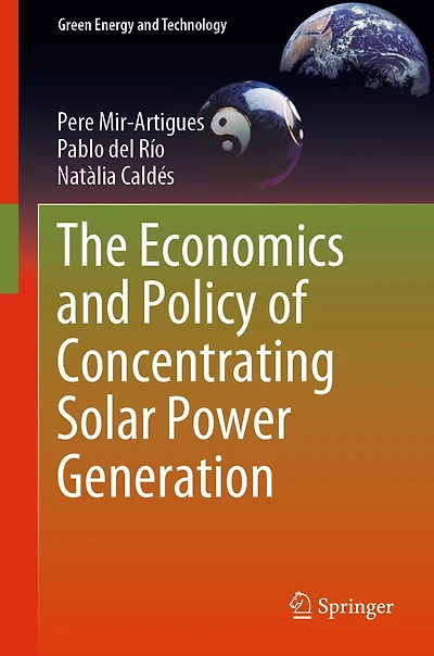 The Economics and Policy of Concentrating Solar Power Generation