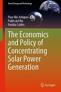 The Economics and Policy of Concentrating Solar Power Generation