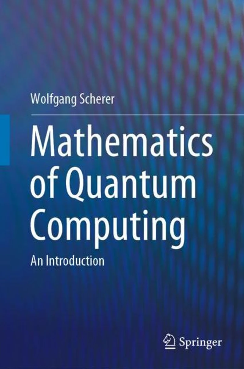 Mathematics of Quantum Computing: An Introduction