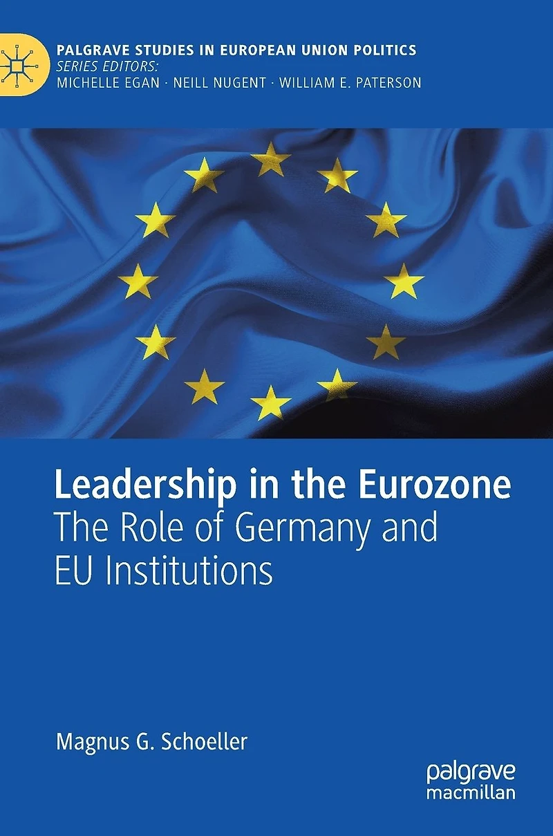Leadership The Eurozone: Role of Germany and EU Institutions