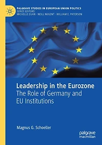 Leadership The Eurozone: Role of Germany and EU Institutions
