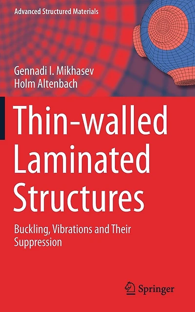 Thin-walled Laminated Structures: Buckling, Vibrations and Their Suppression