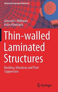 Thin-walled Laminated Structures: Buckling, Vibrations and Their Suppression