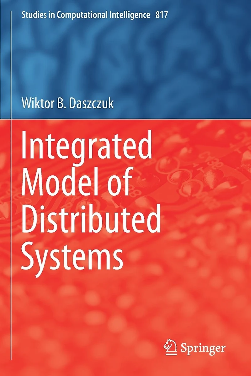 Integrated Model of Distributed Systems
